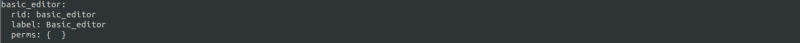 A screenshot of a command line terminal displaying the results of running a drush role:list --filter="rid=basic_editor" command.